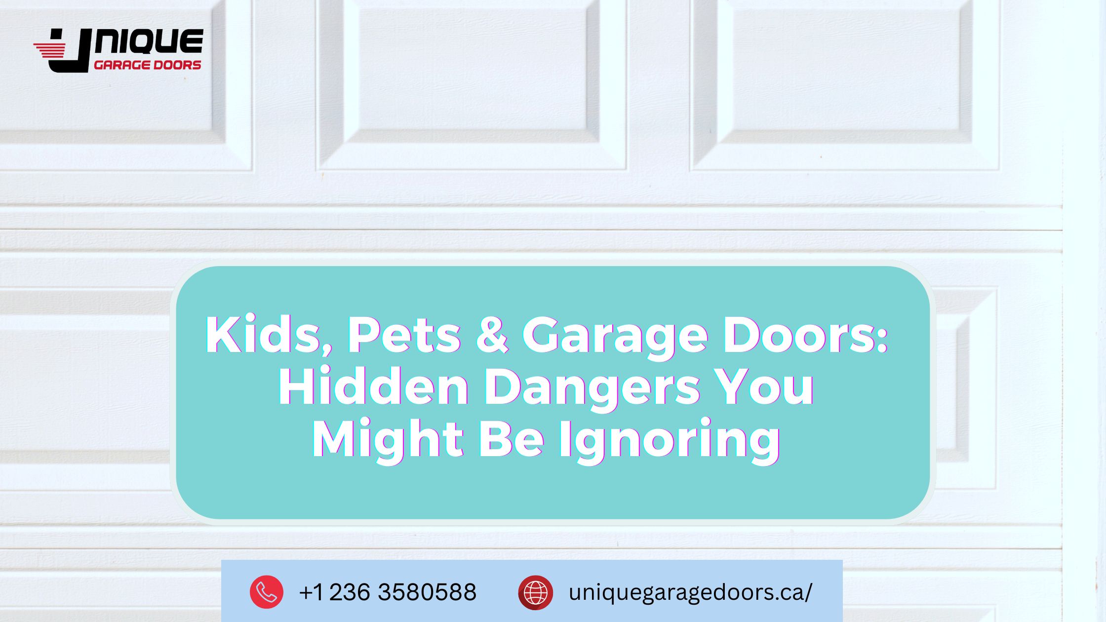Kids, Pets & Garage Doors: Hidden Dangers You Might Be Ignoring
