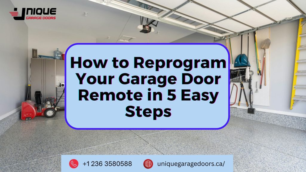 🛠️ How to Reprogram Your Garage Door Remote in 5 Easy Steps
